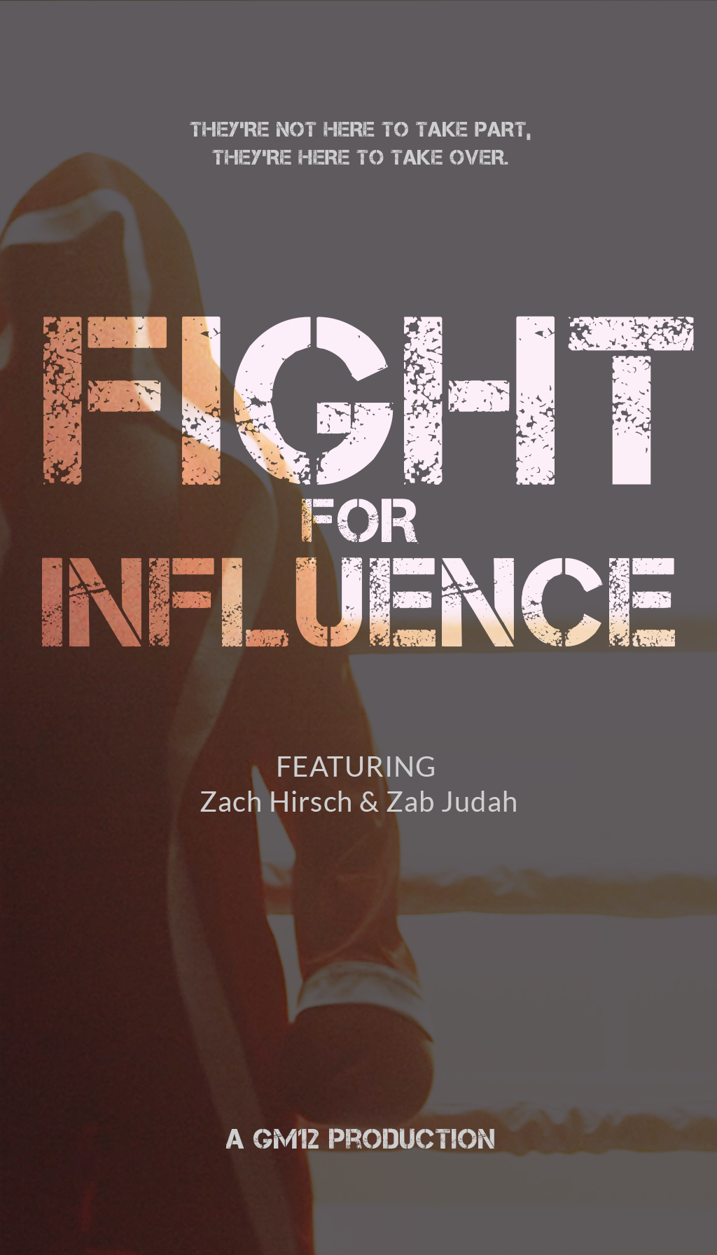 FIGHT FOR INFLUENCE Poster