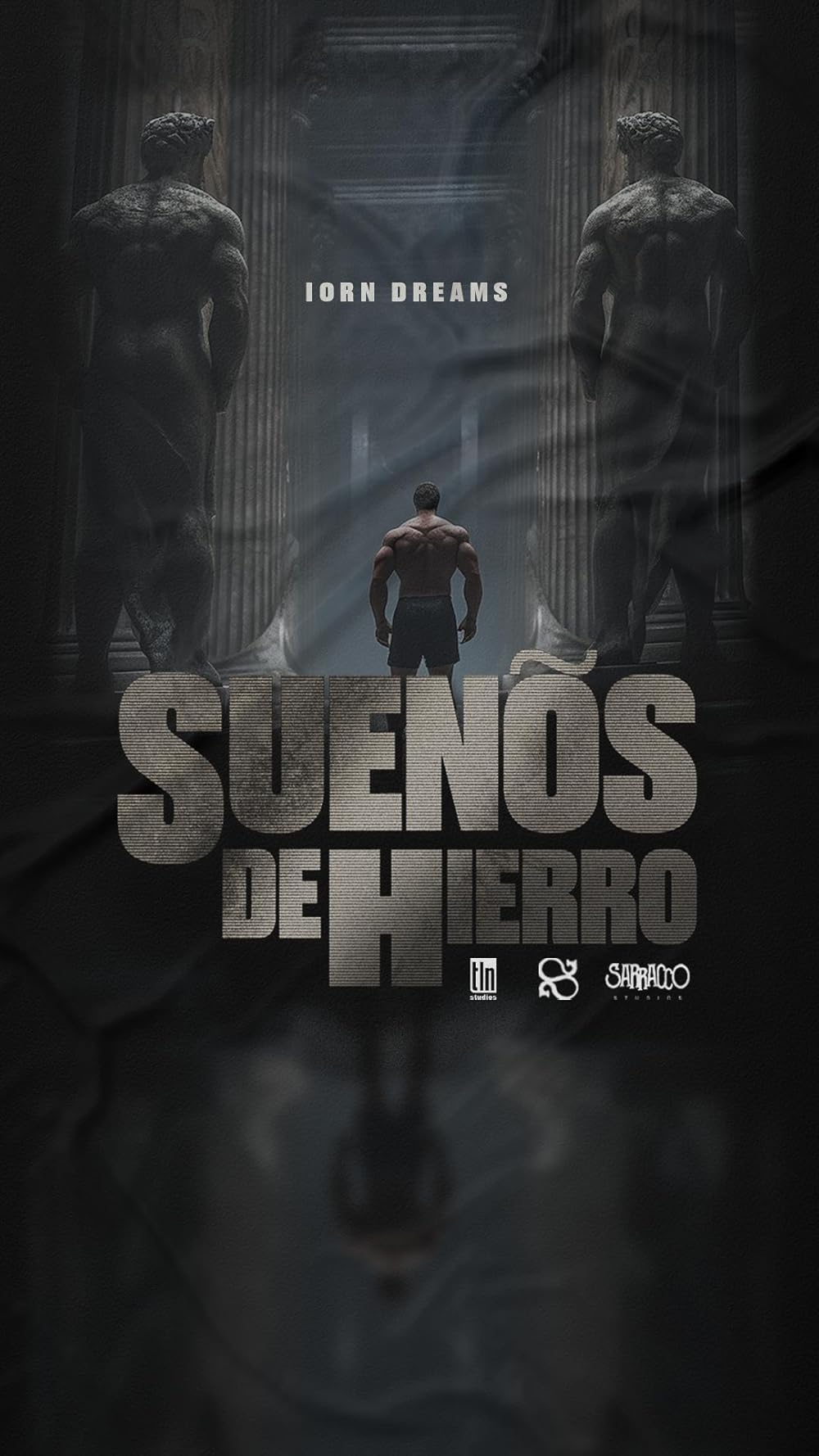 SUEÑOS DE HIERRO Poster